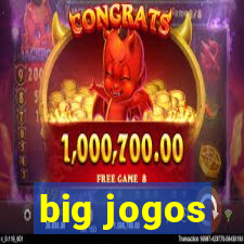 big jogos